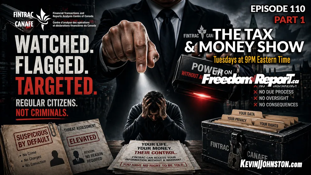 Watched. Flagged. Targeted. Regular Citizens, Not Criminals! | The Tax & Money Show Episode 110